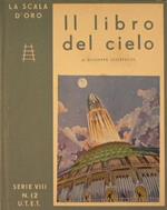 Il libro del cielo. Storie, notizie e aneddoti