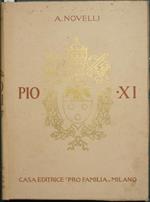 Pio XI. Achille Ratti. MDCCCLVII - MXMXXII