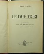 Le due tigri. Avventure