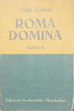Roma domina. Parte II. Corso di latino per le scuole medie inferiori