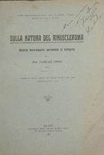 Sulla natura del rinoscleroma. Ricerche batteriologiche, sperimentali ed istologiche