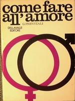 Come fare all'amore