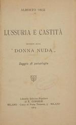 Lussuria e castità. Seguito alla Donna nuda - Saggio di psicologia