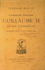 Comment finiront Guillaume II et ses Complices. Requisitore d'un francais