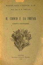 Il Croco e la Fresia. Varietà e coltivazione