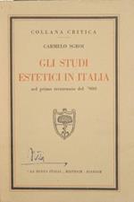 Gli studi estetici in Italia. Nel primo trentennio del '900