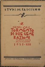 Tormento di due generazioni. Motivi di educazione politica