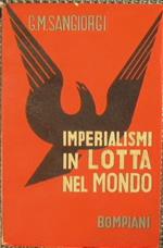 Imperialismi in lotta nel mondo