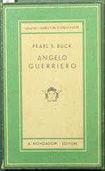 Angelo guerriero. Romanzo