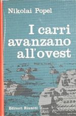 I carri avanzano all'ovest