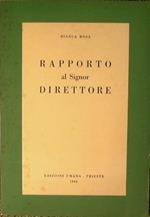 Rapporto al Signor Direttore