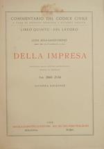 Commentario del Codice Civile. Libro V. Del lavoro. Della impresa (Art. 2060-2134). Disciplina delle attività professionali. Impresa in generale