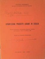 Ripartizione prodotti agrari in Sicilia. Discorso pronunziato all'Assemblea Regionale Siciliana nella seduta n.66 del 21 febbraio 1964