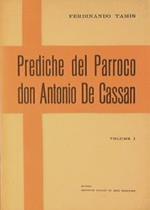 Prediche del Parroco Don Antonio De Cassan Volume I