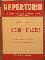 Il bicchier d'acqua. Commedia in cinque atti