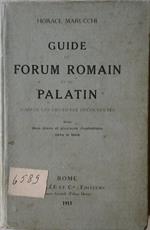 Guide du forum romain et du palatin d'apres les dernieres decouvertes