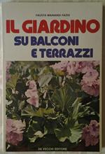 Il giardino su balconi e terrazzi