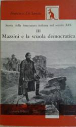 Storia della letteratura italiana nel secolo xix mazzini e la scuola democratica