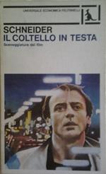 Il coltello in testa. Sceneggiatura del film