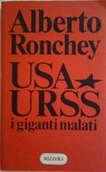 Usa - urss. I giganti malati