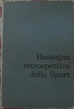 Rassegna retrospettiva dello sport. In occasione della xvii olimpiade romana