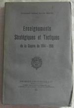 Enseignements strategiques et tactiques de la guerre de 1914 - 1918