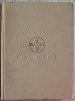 Funfzig Jahre Bayer Arzneimittel. 1888. 1938