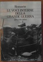 Le voci interne della grande guerra