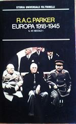 Il xx secolo. I. Europa 1918-1945. Traduzione di letizia berrini