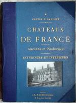 Chateaux De France. Anciens Et Modernes