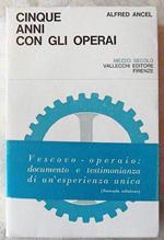 Cinque Anni Con Gli Operai