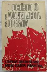 I Quaderni Di Avanguardia Operaia. I Comitati Unitari Di Base: Origini, Sviluppi, Prospettiv