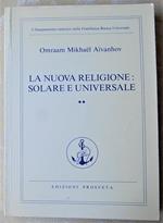 La Nuova Religione Solare E Universale. Volume 2