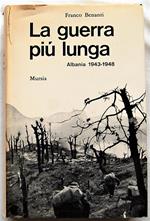 La Guerra Più Lunga. Albania 1943 1948