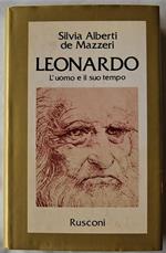 Leonardo. L'uomo e il suo tempo
