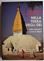 Nella terra degli dei. Mille chilometri a piedi in Nepal