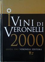 I Vini Di Veronelli. Guida Oro 2000