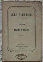 Agli Elettori. Lettera Di Massimo D'Azeglio