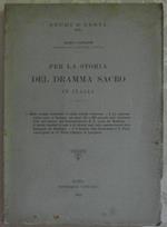 Per La Storia Del Dramma Sacro In Italia