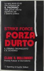 Strike Force Forza D'Urto. Il Crimine Organizzato E Il Governo
