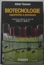 Biotecnologie. Aspettative e promesse