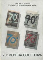 70° mostra collettiva Bevilacqua La Masa. Venezia, dicembre 1985 - gennaio 1986