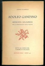 Adolfo Gandino musicista bolognese (Nel X anniversario della morte)