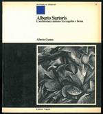 Alberto Sartoris. L'architettura italiana fra tragedia e forma