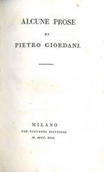 Alcune prose di Pietro Giordani. Legato assieme: Le prose italiane di Luigi Palcani