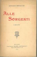 Alle sorgenti. Liriche