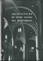 Architetture di otto secoli del Monferrato