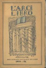 Arcilibro. Vita e opere degli italiani nell'anno ottavo (1931)