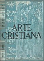 Arte cristiana. Rivista illustrata d'arte liturgica. Anno XLIII, marzo-aprile 1955