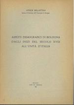 Aspetti demografici di Bologna dagli inizi del secolo XVIII all'unità d'Italia